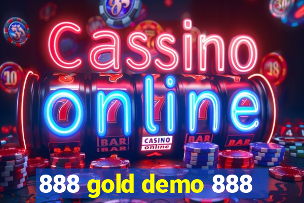 888 gold demo 888